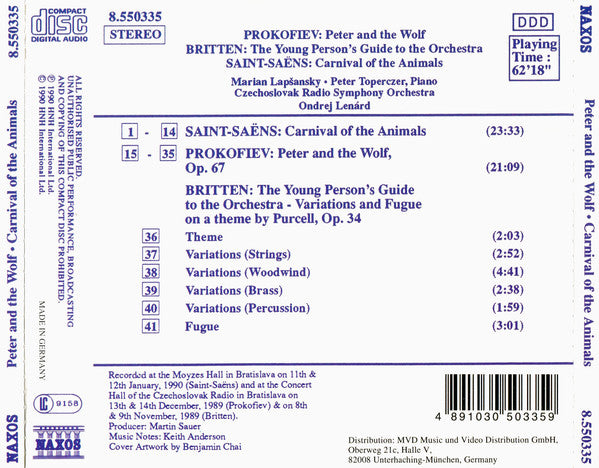 Sergei Prokofiev, Benjamin Britten, Camille Saint-Saëns, Marián Lapšanský, Peter Toperczer, Slovak Radio Symphony Orchestra, Ondrej Lenárd : Peter And The Wolf / The Young Person's Guide To The Orchestra / Carnival Of The Animals (CD, Album)