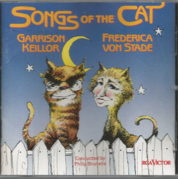 Garrison Keillor, Frederica von Stade - Songs Of The Cat (CD) (VG+) - Endless Media