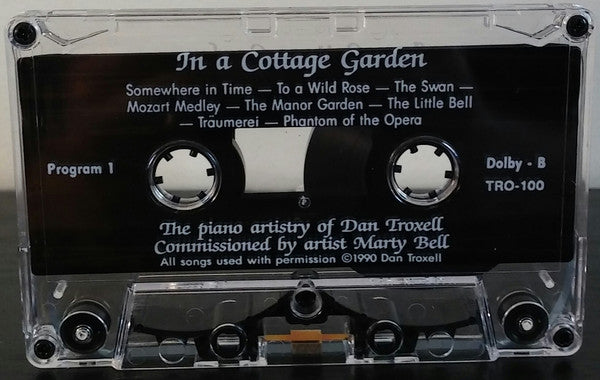 Dan Troxell - In A Cottage Garden (Cassette) (VG+) - Endless Media