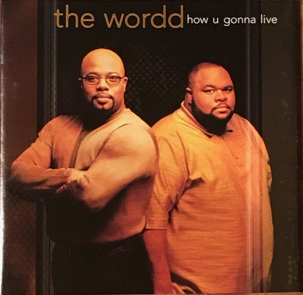 The Wordd - How U Gonna Live (CD) (M) - Endless Media
