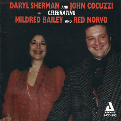 Daryl Sherman And John Cocuzzi - Celebrating Mildred Bailey And Red Norvo (CD) (VG+) - Endless Media