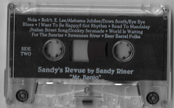 Sandy Riner - Sandy's Revue "Mr. Banjo" (Cassette) (NM or M-) - Endless Media