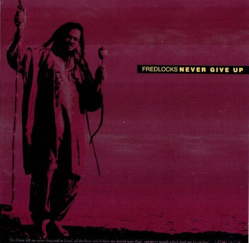 Fred Locks - Never Give Up (CD) (M) - Endless Media