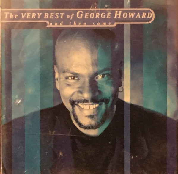 George Howard - The Very Best And Then Some (CD) (VG+) - Endless Media