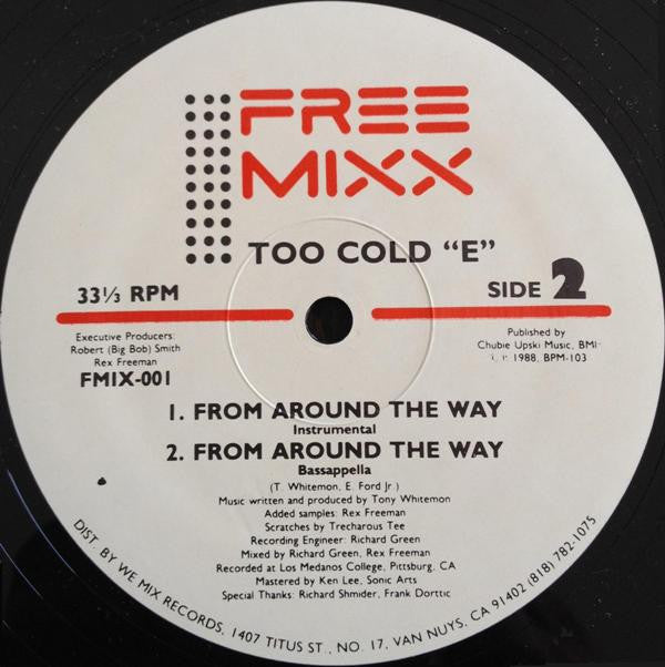Too Cold "E" - From Around The Way (12") (NM or M-) - Endless Media