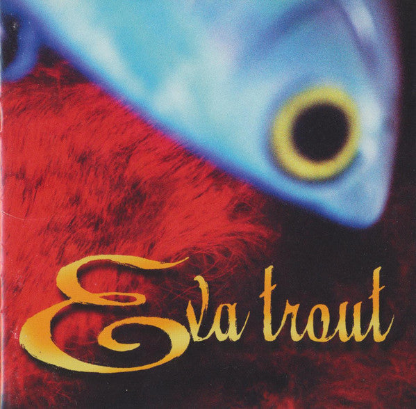Eva Trout - Eva Trout (CD) (VG+) - Endless Media