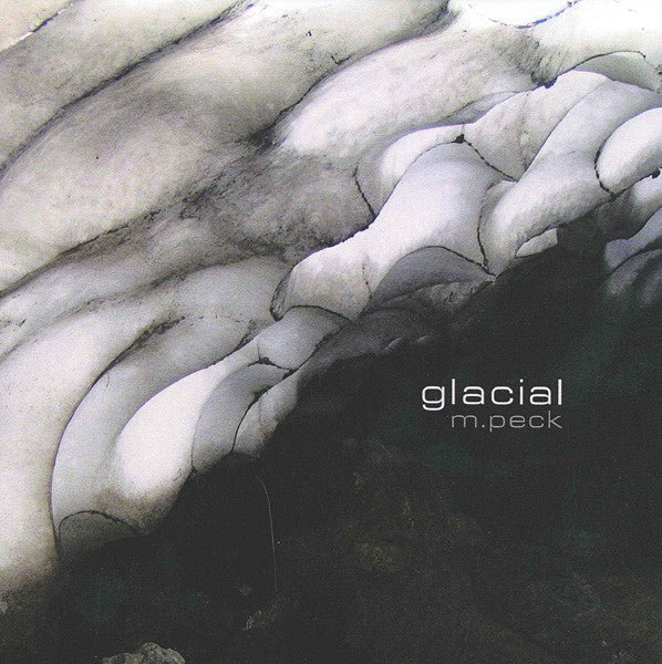 Michael Peck - Glacial (CDr) (VG+) - Endless Media