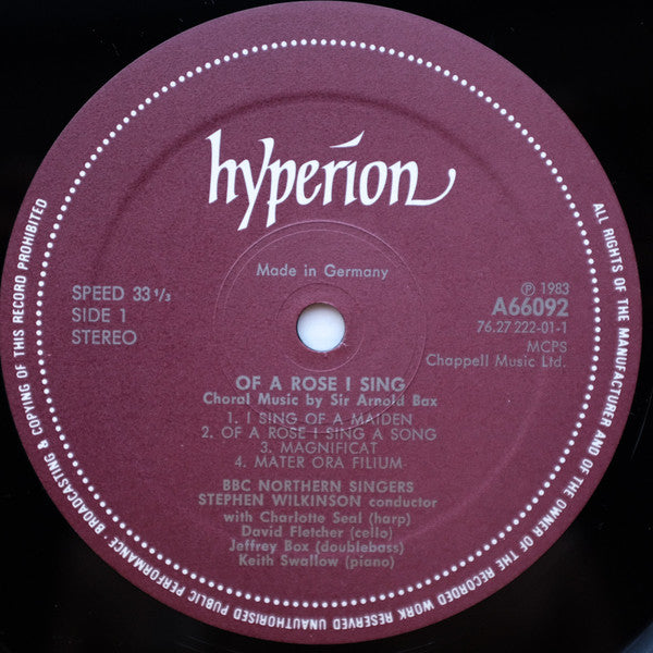 Arnold Bax - BBC Northern Singers, Stephen Wilkinson - Of A Rose I Sing (Choral Music By Sir Arnold Bax) (LP) (VG+) - Endless Media