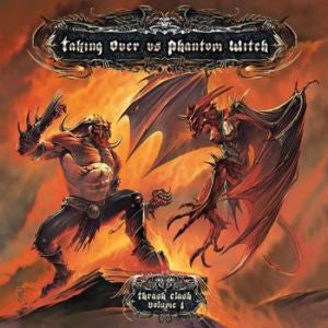 Taking Over vs. Phantom Witch - Thrash Clash Volume 1 (CD) (VG+) - Endless Media