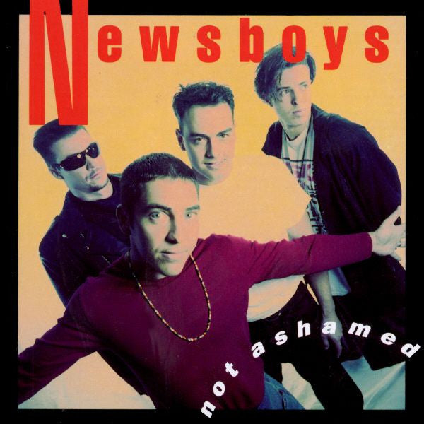 Newsboys - Not Ashamed (CD) (VG+) - Endless Media