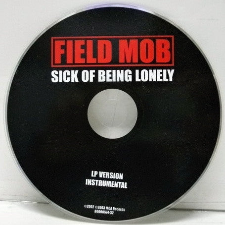 Field Mob - Sick Of Being Lonely (CD) (M) - Endless Media