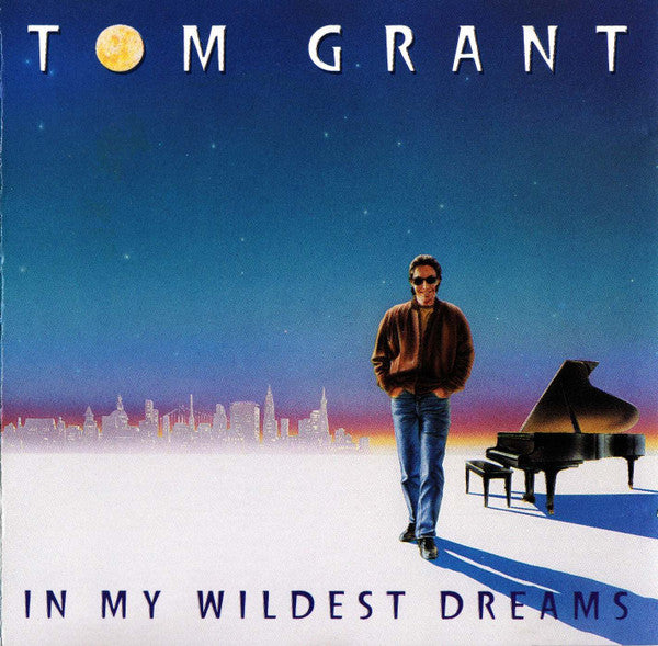 Tom Grant - In My Wildest Dreams (CD) (VG) - Endless Media