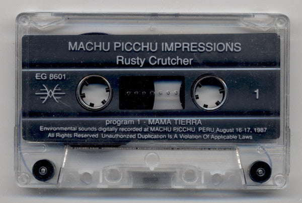 Rusty Crutcher - Machu Picchu Impressions (Cassette) (VG) - Endless Media