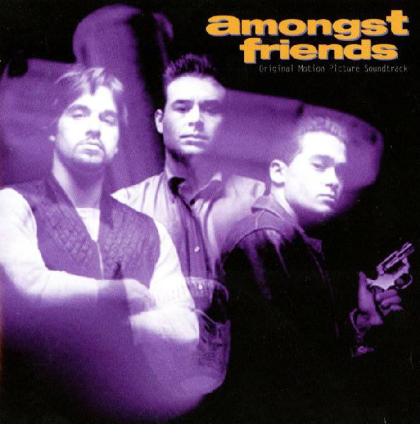 Various - Amongst Friends - Original Motion Picture Soundtrack (CD) (M) - Endless Media