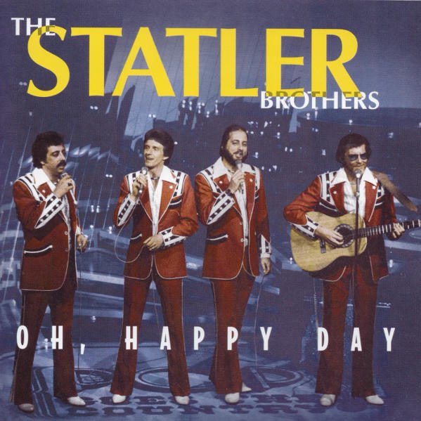 The Statler Brothers - Oh, Happy Day (CD) (NM or M-) - Endless Media