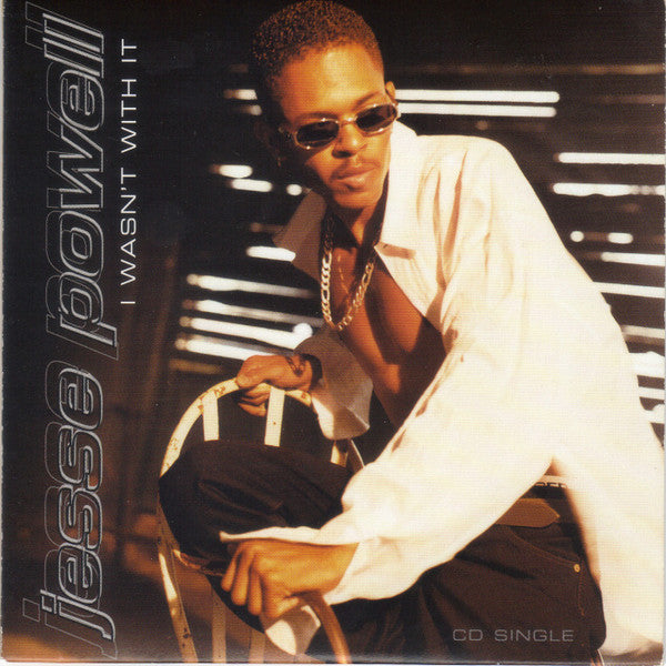 Jesse Powell - I Wasn't With It (CD) (M) - Endless Media