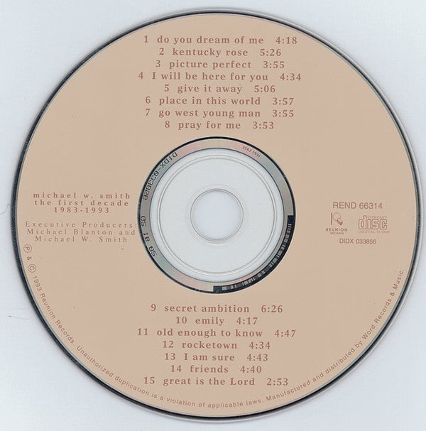 Michael W. Smith - The First Decade 1983 ~ 1993 (CD) (VG+) - Endless Media