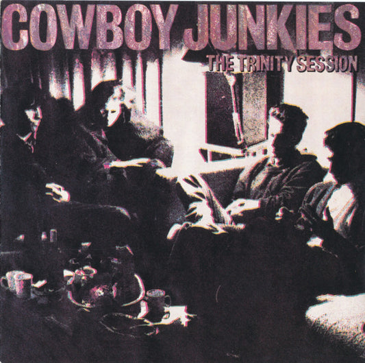 Cowboy Junkies : The Trinity Session (CD, Album)