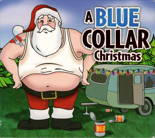 Slidawg & The Redneck Ramblers : A Blue Collar Christmas (CD, Album)