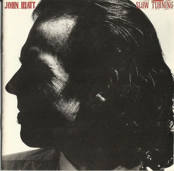 John Hiatt : Slow Turning (CD, Album, RE)