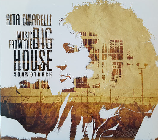 Rita Chiarelli : Music From The Big House (CD, Album, Dig)