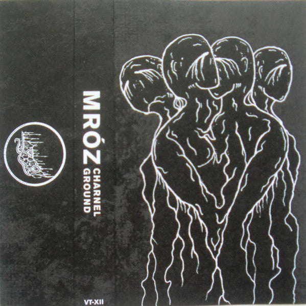 Mróz : Charnel Ground (Cass)