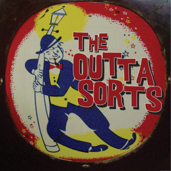 The Outta Sorts : The Outta Sorts (7", EP, Gre)