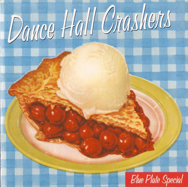 Dance Hall Crashers : Blue Plate Special (CD, EP, Enh)