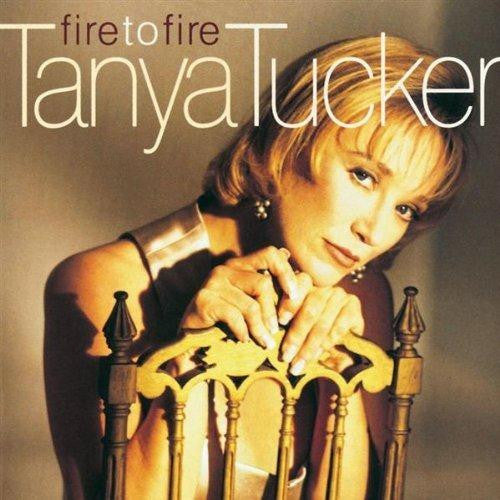 Tanya Tucker : Fire To Fire (CD, Album, Club)