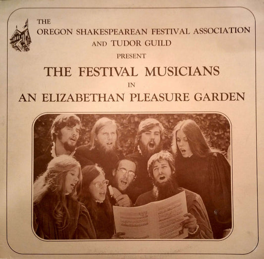 Oregon Shakespearean Festival Musicians : An Elizabethan Pleasure Garden (LP)