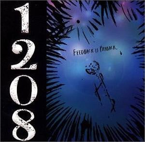 1208 : Feedback Is Payback (CD, Album)