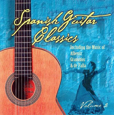 Sergi Vicente : Spanish Guitar Classics Volume 2 (CD, Album)