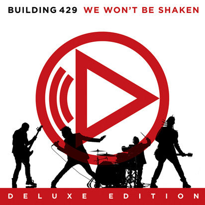 Building 429 : We Won't Be Shaken (Deluxe Edition) (CD, Album, Dlx)