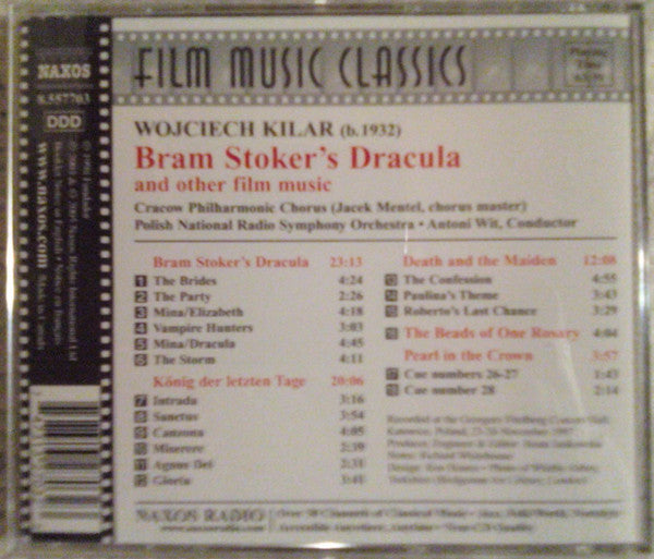 Wojciech Kilar / Wielka Orkiestra Symfoniczna Polskiego Radia W Katowicach and Chór Filharmonii Im. Karola Szymanowskiego W Krakowie • Antoni Wit : Bram Stoker's Dracula and Other Film Music by Wojciech Kilar (CD, Album, RE)