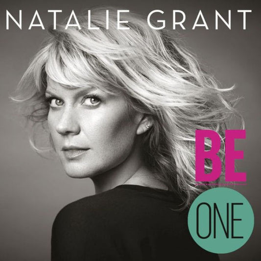 Natalie Grant (2) : Be One (CD, Album)