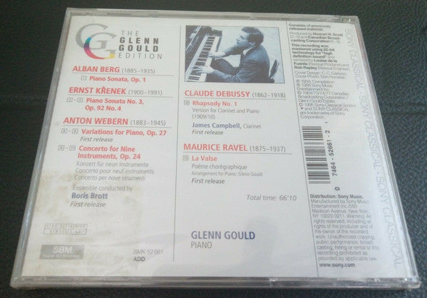 Glenn Gould, Alban Berg, Ernst Krenek, Anton Webern, Claude Debussy, Maurice Ravel, Boris Brott, James Campbell (6) : Berg: Piano Sonata, Op. 1 · Krenek: Piano Sonata No. 3 · Webern: Piano Variations, Op. 27; Concerto For Nine Instruments, Op. 24 · Debussy: Rhapsody No. 1 For Clarinet & Piano · Ravel: La Valse (CD, Comp, Mono, RM)