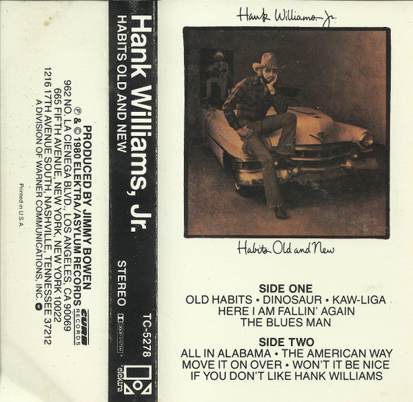 Hank Williams Jr. : Habits Old And New (Cass, Album)