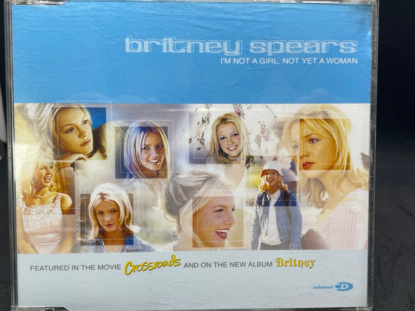 Britney Spears : I'm Not A Girl, Not Yet A Woman (CD, Single, Enh)