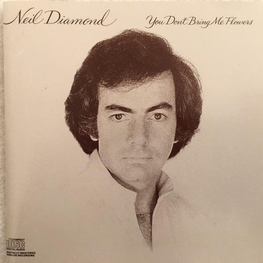 Neil Diamond : You Don't Bring Me Flowers (CD, Album, Club)
