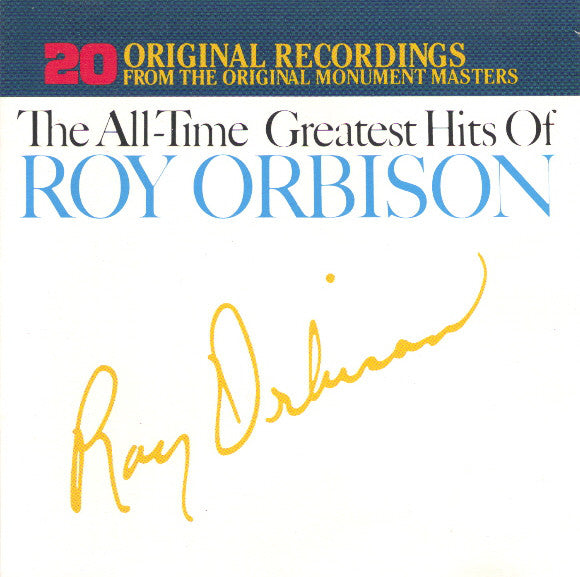 Roy Orbison : The All-Time Greatest Hits Of Roy Orbison (CD, Comp, RE)