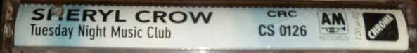 Sheryl Crow : Tuesday Night Music Club (Cass, Album, Club)