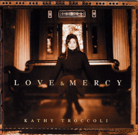 Kathy Troccoli : Love & Mercy (CD, Album, Club)