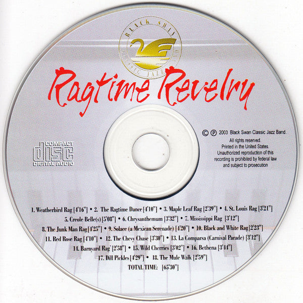 Black Swan Classic Jazz Band Featuring John Bennett (27) : Ragtime Revelry (CD, Album)