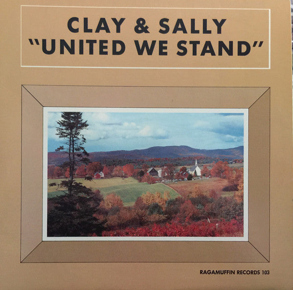 Clay Hart & Sally Hart (2) : United We Stand (LP, Album, Blu)
