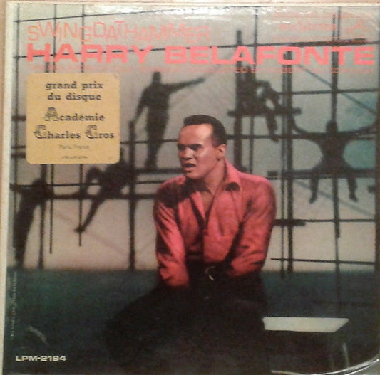 Harry Belafonte And The Belafonte Folk Singers Conducted By Robert DeCormier : Swing Dat Hammer (LP, Album, Mono)