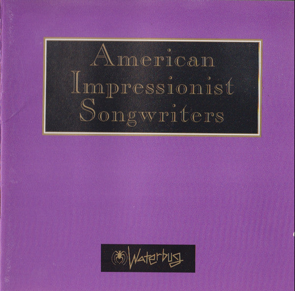 Various : American Impressionist Songwriters (CD, Album, Comp)