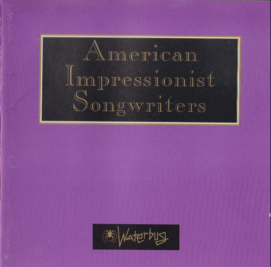 Various : American Impressionist Songwriters (CD, Album, Comp)