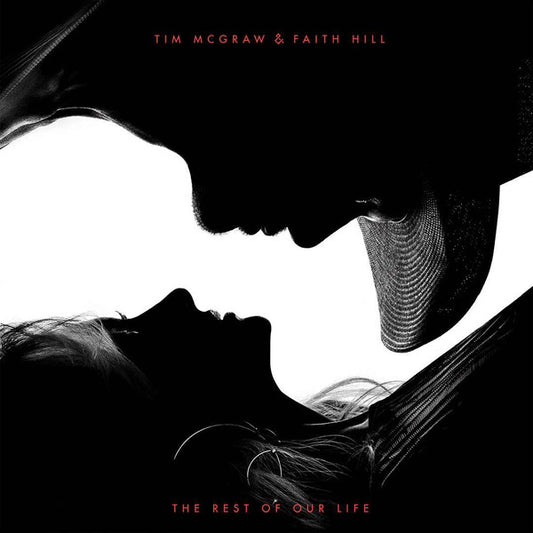 Tim McGraw & Faith Hill : The Rest Of Our Life (CD, Album)