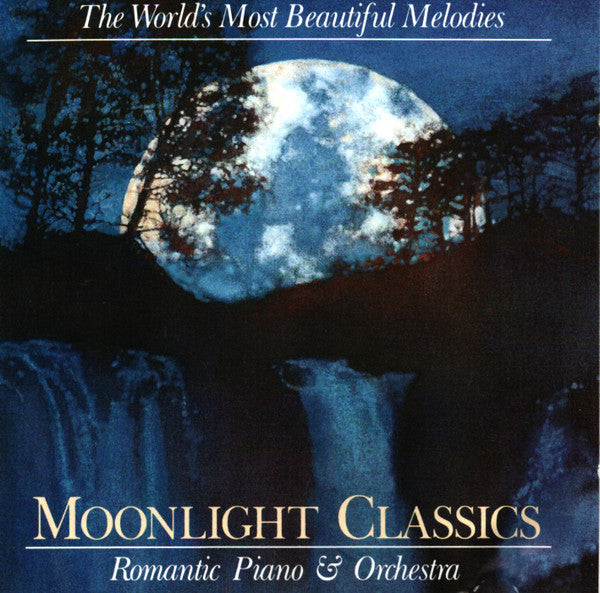 The London Promenade Orchestra : Moonlight Classics - Romantic Piano & Orchestra (CD, Comp, RE)