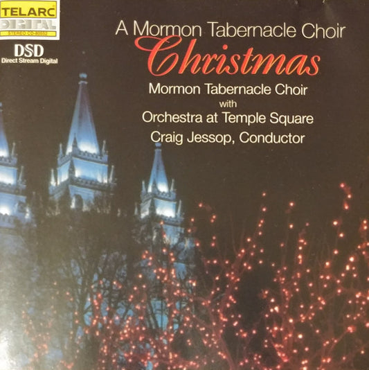 Mormon Tabernacle Choir With Orchestra At Temple Square, Craig Jessop : A Mormon Tabernacle Choir Christmas (CD, Album, Club)